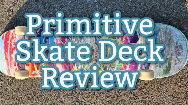 Primitive Skate Deck Review Header