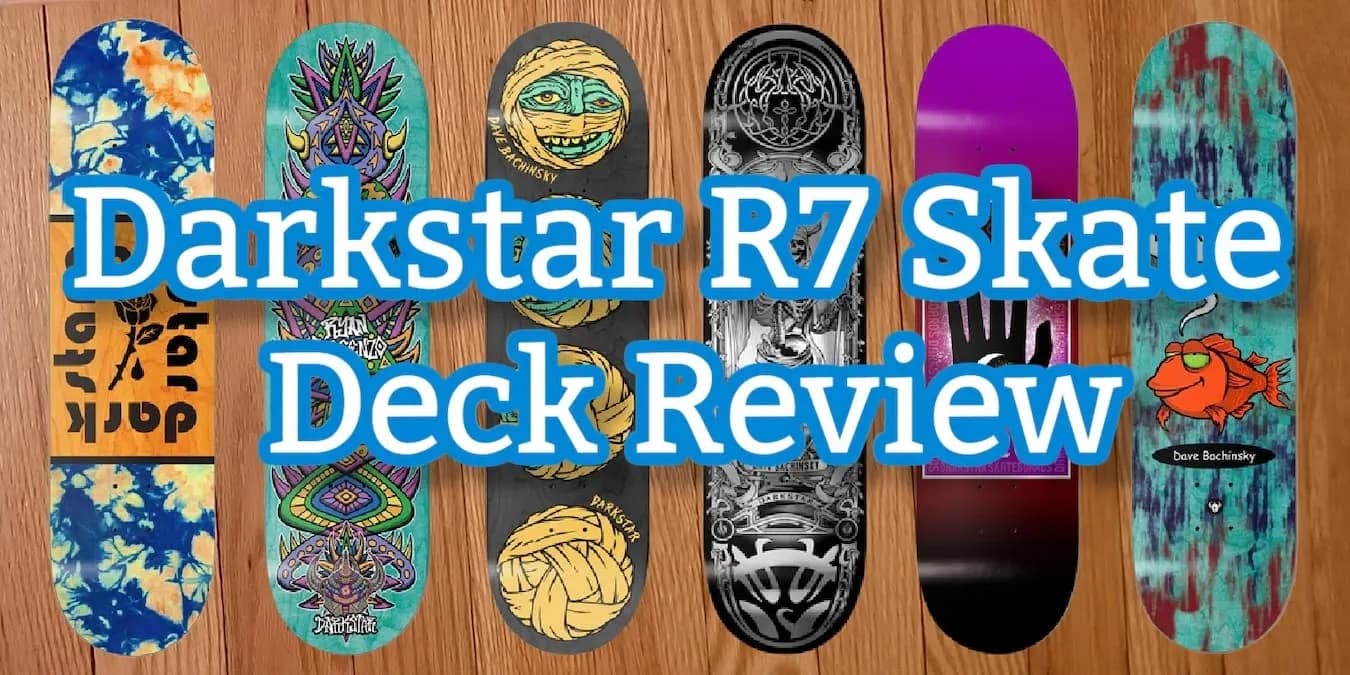 Darkstar skateboard review