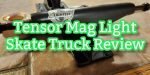 Tensor Mag Light Review