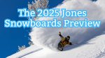 2025 Jones Snowboards Preview Header