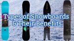 The Four Types of Snowboards