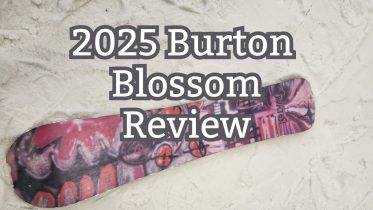 2025 Burton Blossom Review