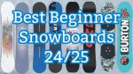 Best Snowboards for Beginners 2024 - 2025