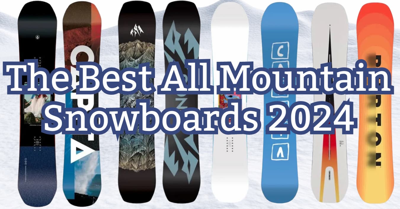 Best All Mountain Freestyle Snowboards 2024 Usa Celka Madelyn