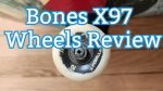 Bones X97 Wheels