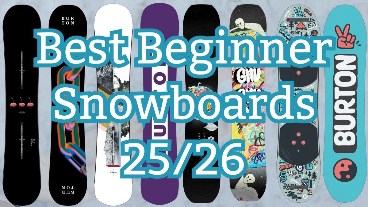 Best Snowboards for Beginners 20245- 2026