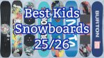 best snowboards for kids 2026