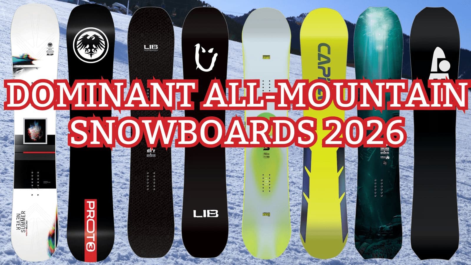 The Best All Mountain Snowboards for 2026